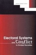 Electoral Systems and Conflict in Divided Societies