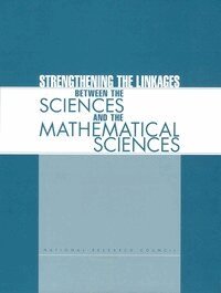 National Research Council, and Applications Commission on Physical Sciences, Mathematics, Committee on Strengthening the Linkages Between the Sciences and the Mathematical Sciences - Strengthening the Linkages Between the Sciences and the Mathematical Sciences, Häftad. Tillgänglighet: Tillfälligt slut