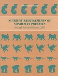 Nutrient Requirements of Nonhuman Primates