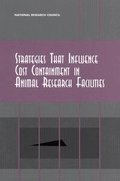 Strategies That Influence Cost Containment in Animal Research Facilities