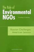 The Role of Environmental NGOs, Russian Challenges, American Lessons