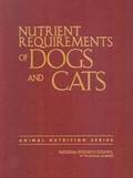 Nutrient Requirements of Dogs and Cats