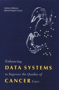 National Research Council, Commission on Life Sciences, Institute of Medicine, National Cancer Policy Board, Joseph V. Simone, Maria Hewitt - Enhancing Data Systems to Improve the Quality of Cancer Care, Häftad