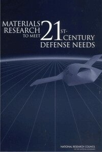 National Research Council, Division on Engineering and Physical Sciences, National Materials Advisory Board, Committee on Materials Research for Defense After Next - Materials Research to Meet 21st-Century Defense Needs, Häftad