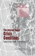 The Internet Under Crisis Conditions