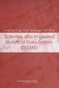 National Research Council, Division of Behavioral and Social Sciences and Education, Committee on National Statistics, Committee to Review the 2000 Decade Design of the Scientists and Engineers Statistical Data System (SESTAT) - Improving the Design of the Scientists and Engineers Statistical Data System (SESTAT), Häftad. Tillgänglighet: Tillfälligt slut