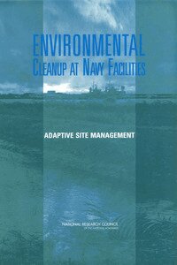 National Research Council, Division on Earth and Life Studies, Water Science and Technology Board, Committee on Environmental Remediation at Naval Facilities - Environmental Cleanup at Navy Facilities, Häftad