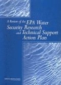 A Review of the EPA Water Security Research and Technical Support Action Plan