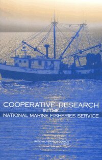 Cooperative Research in the National Marine Fisheries Service