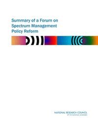 National Research Council, Computer Science and Telecommunications Board, Committee on Wireless Technology Prospects and Policy Options - Summary of a Forum on Spectrum Management Policy Reform, Häftad. Tillgänglighet: Lägg i varukorg