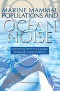Marine Mammal Populations and Ocean Noise