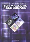 Opportunities in High Magnetic Field Science