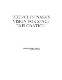 National Research Council, Division on Engineering and Physical Sciences, Space Studies Board, Committee on the Scientific Context for Space Exploration - Science in NASA's Vision for Space Exploration, Häftad. Tillgänglighet: Tillfälligt slut