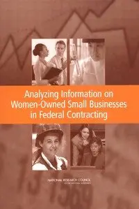 National Research Council, Division of Behavioral and Social Sciences and Education, Committee on National Statistics, Steering Committee for the Workshop on Women-Owned Small Businesses in Federal Contracting - Analyzing Information on Women-Owned Small Businesses in Federal Contracting, Häftad. Tillgänglighet: Tillfälligt slut
