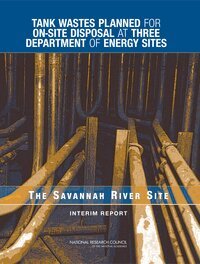 National Research Council, Division on Earth and Life Studies, Nuclear and Radiation Studies Board, Committee on the Management of Certain Radioactive Waste Streams Stored in Tanks at Three Department of Energy Sites - Tank Wastes Planned for On-Site Disposal at Three Department of Energy Sites, Häftad