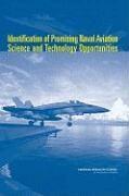 National Research Council, Division on Engineering and Physical Sciences, Naval Studies Board, Committee on Identification of Promising Naval Aviation Science and Technology Opportunities - Identification of Promising Naval Aviation Science and Technology Opportunities, Häftad