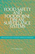 Food Safety and Foodborne Disease Surveillance Systems