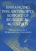 Enhancing Philanthropy's Support of Biomedical Scientists