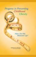 Progress in Preventing Childhood Obesity