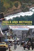 Tools and Methods for Estimating Populations at Risk from Natural Disasters and Complex Humanitarian Crises