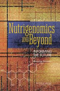 Nutrigenomics and Beyond