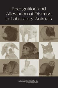 National Research Council, Division on Earth and Life Studies, Institute for Laboratory Animal Research, Committee on Recognition and Alleviation of Distress in Laboratory Animals - Recognition and Alleviation of Distress in Laboratory Animals, Häftad