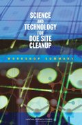 Science and Technology for DOE Site Cleanup