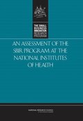 Assessment of the SBIR Program at the National Institutes of Health