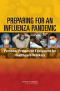 Preparing for an Influenza Pandemic