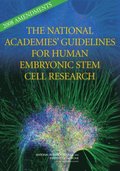 2008 Amendments to the National Academies' Guidelines for Human Embryonic Stem Cell Research