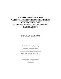 National Research Council, Division on Engineering and Physical Sciences, Laboratory Assessments Board, Panel on Manufacturing Engineering - Assessment of the National Institute of Standards and Technology Manufacturing Engineering Laboratory, Häftad