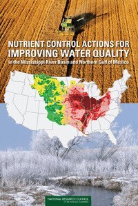 National Research Council, Division on Earth and Life Studies, Water Science and Technology Board, and Technical Aspects of Nutrient Pollutant Load Allocation and Implementation Committee on the Mississippi River and the Clean Water Act: Scientific, Modeling - Nutrient Control Actions for Improving Water Quality in the Mississippi River Basin and Northern Gulf of Mexico, Häftad