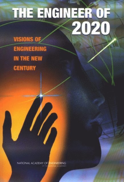 National Academy of Engineering - Engineer of 2020, E-bok