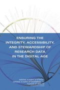 Ensuring the Integrity, Accessibility, and Stewardship of Research Data in the Digital Age