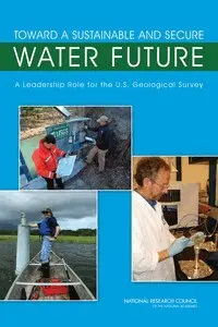 National Research Council, Division on Earth and Life Studies, Water Science and Technology Board, Committee on Water Resources Activities at the U.S. Geological Survey - Toward a Sustainable and Secure Water Future, Häftad. Tillgänglighet: Lägg i varukorg