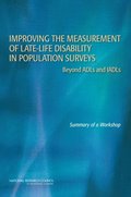 Improving the Measurement of Late-Life Disability in Population Surveys
