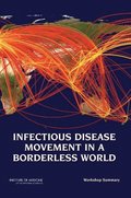 Infectious Disease Movement in a Borderless World