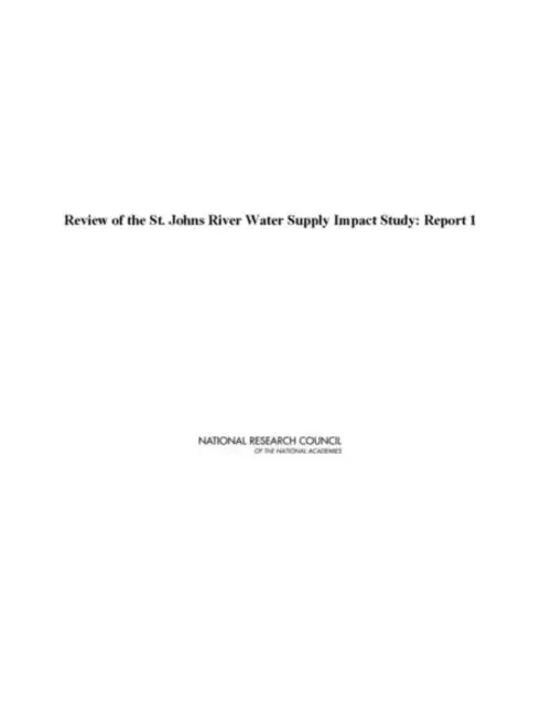 Committee to Review the St. Johns River Water Supply Impact Study, Water Science and Technology Board, Division on Earth and Life Studies, National Research Council - Review of the St. Johns River Water Supply Impact Study, E-bok. Tillgänglighet: Lägg i varukorg