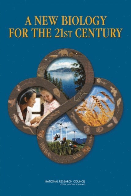 New Biology for the 21st Century