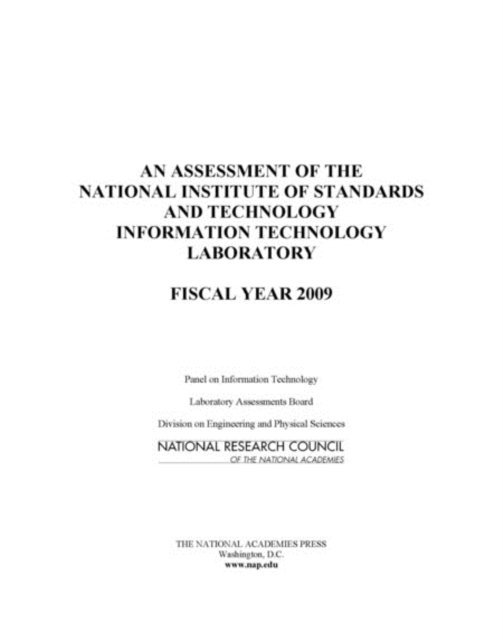 Panel on Information Technology, Laboratory Assessments Board, Division on Engineering and Physical Sciences, National Research Council - Assessment of the National Institute of Standards and Technology Information Technology Laboratory, E-bok