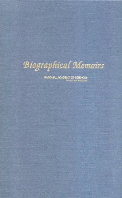 National Academy of Sciences - Biographical Memoirs, E-bok