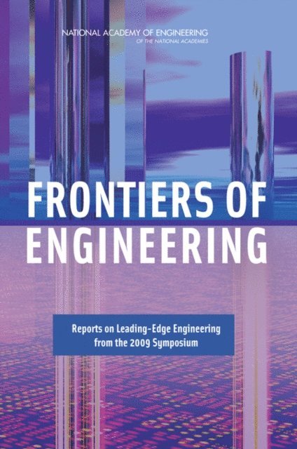 National Academy Of Engineering - Frontiers of Engineering, E-bok