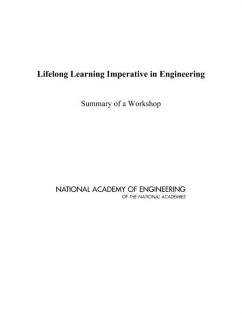 National Academy of Engineering, Debasish Dutta - Lifelong Learning Imperative in Engineering, E-bok