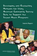 Developing and Evaluating Methods for Using American Community Survey Data to Support the School Meals Programs
