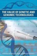The Value of Genetic and Genomic Technologies