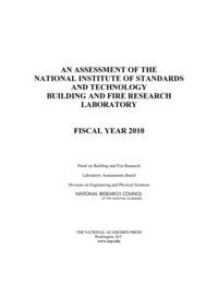 National Research Council, Division on Engineering and Physical Sciences, Laboratory Assessments Board, Panel on Building and Fire Research - Assessment of the National Institute of Standards and Technology Building and Fire Research Laboratory, Häftad