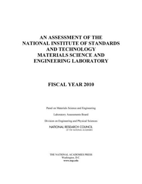 Panel on Materials Science and Engineering, Laboratory Assessments Board, Division on Engineering and Physical Sciences, National Research Council - Assessment of the National Institute of Standards and Technology Materials Science and Engineering Laboratory, E-bok