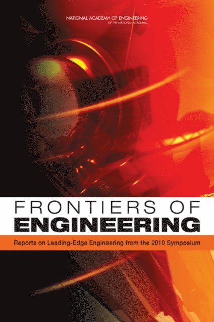 National Academy of Engineering - Frontiers of Engineering, E-bok