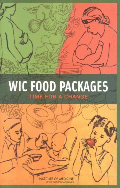 Committee to Review the WIC Food Packages, Food and Nutrition Board, Institute of Medicine - WIC Food Packages, E-bok