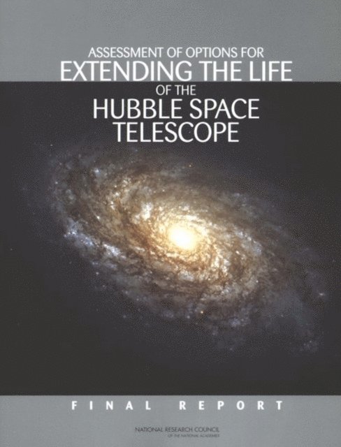 Assessment of Options for Extending the Life of the Hubble Space Telescope